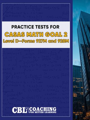 cover image of Practice Tests for CASAS Math GOAL 2  Level D, Forms 927M and 928M